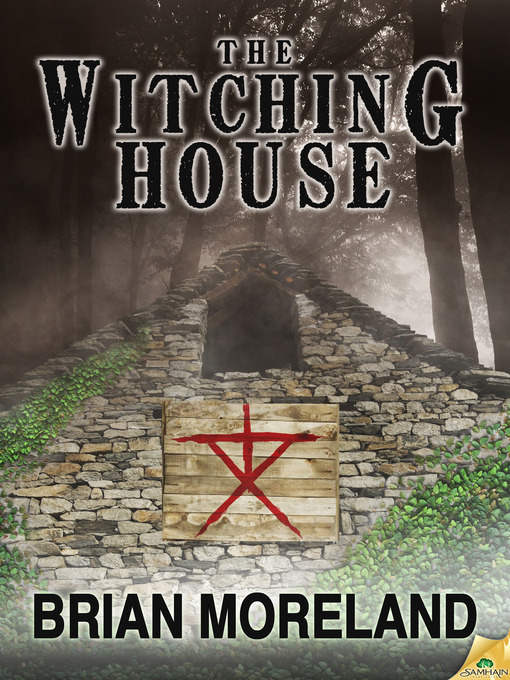 Title details for The Witching House by Brian Moreland - Available